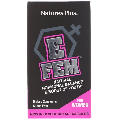 Nature's Plus, E Fem for Women, Natural Hormonal Balance & Boost of Youth, 60 Vegetarian Capsules Review