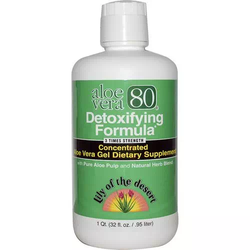 Lily of the Desert, Aloe Vera 80, Detoxifying Formula, 32 fl oz (.95 l) Review