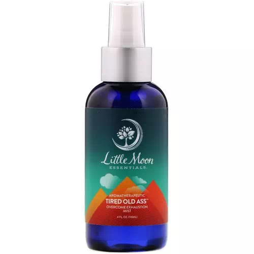 Little Moon Essentials, Tired Old Ass, Overcome Exhaustion Mist, 4 fl oz (118 ml) Review